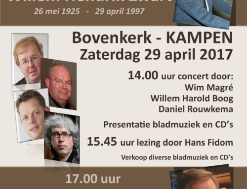 29 april 2017 – Orgeldag rondom Willem Hendrik Zwart